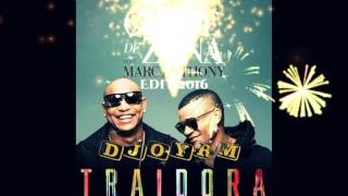 Gente De Zona Ft Marc Anthony - Traidora (DJoyRM Edit 2016)