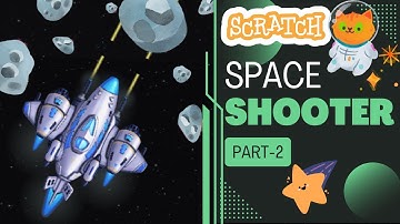 Space Shooter Game in Scratch  Part - 2 || Scratch Tutorial || Shooter Game || Dodging Game