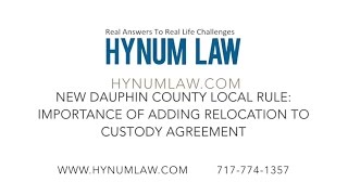 New Dauphin County Local Rule: Importance of Adding Relocation to Custody Agreement by harrisburgattorney 43 views 7 years ago 2 minutes, 8 seconds