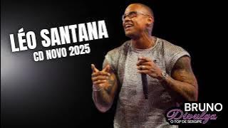 LÉO SANTANA - CD NOVO 2025 - FORROGODE