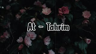 Murottal Story | Surat At-Tahrim | Tobat Nasuha | Murottal Story Wa