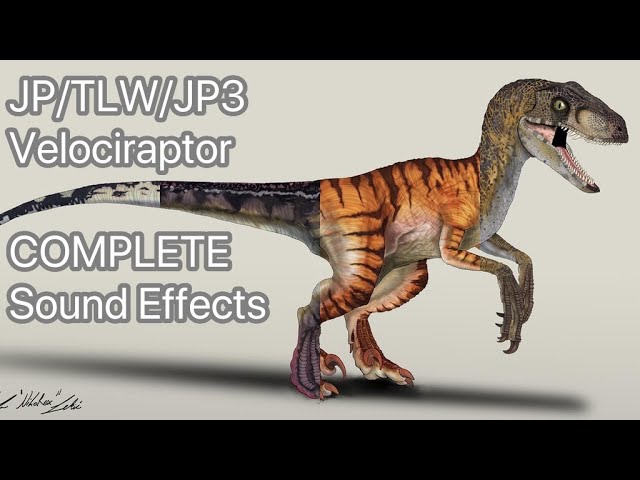 JP/TLW/JP3 Velociraptor sound effects (COMPLETE Movie Version) - YouTube