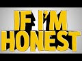 Trousdale if i m honest official lyric video mp3