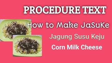 Procedure Text Dalam Bahasa Inggris !! Video Pembelajaran !!How to make Jasuke