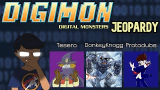 How Much Digimon Do You Know? •  Digimon Jeopardy