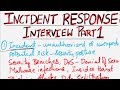 Incident response interview questions and answers part 1 cybersecurity incident response interview