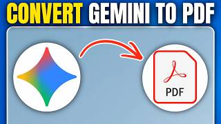 How To Convert And Save Gemini Chats as PDF (2026 Quick Method)