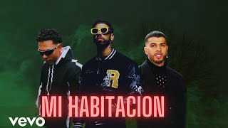 MI HABITACION - ANUEL X MYKE TOWERS X RAUW ALEJANDRO