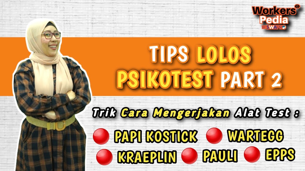 Trik Mengerjakan Tes Wartegg, Papi Kostic, Kraepelin Pauli dan EPPS ...