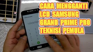 Cara Mengganti Lcd Samsung Galaxy Grand Prime Pro || JKS opreker handphone