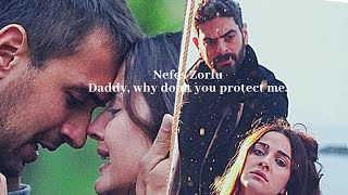 Nefes - Daddy, why don&#39;t you protect me. (Sen Anlat Karadeniz)