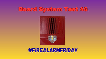 Board System Test 46 with the Fire Lite MS-5UD l #FireAlarmFriday