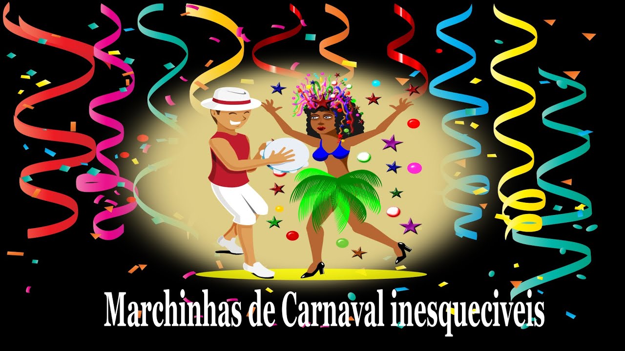 Marchinhas De Carnaval Inesquecíveis Parte 1 Youtube