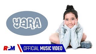 Yara - Anak Hebat (Official Music Video)