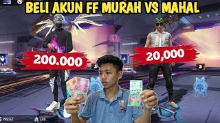 GUA BELI AKUN FF HARGA 20K VS AKUN FF HARGA 200K