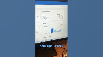 Xero Tips Every Business Owner Should Know - Part 3