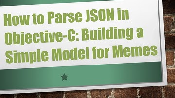 How to Parse JSON in Objective-C: Building a Simple Model for Memes