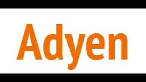 Adyen - How it works and a quick deep dive?