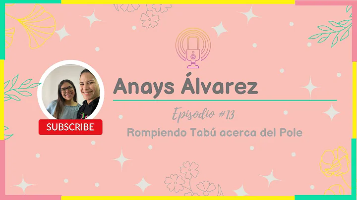 Rompiendo Tab| con Anays lvarez| Episodio 13