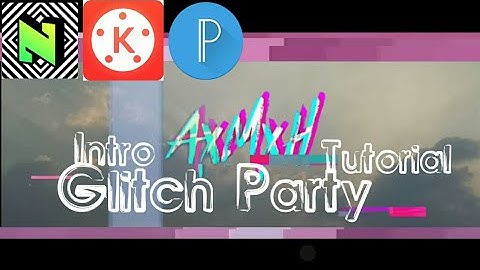 Cara buat intro Glitch di kinemaster