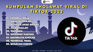 KUMPULAN SHOLAWAT VIRAL DI TIKTOK 2023 | Download Mp3 & Mp4 Link Di deskripsi