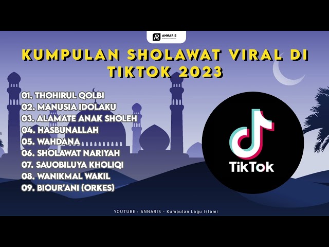 KUMPULAN SHOLAWAT VIRAL DI TIKTOK 2023 | Download Mp3 u0026 Mp4 Link Di deskripsi class=