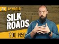 The SILK ROADS [AP World Review—Unit 2 Topic 1]