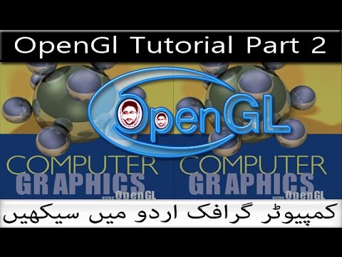 OpenGL Using C++ Tutorial Part 2 in Urdu and Hindi | How to Create a ...