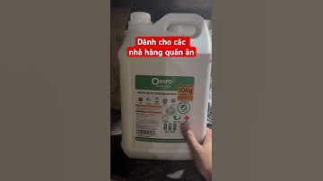 Nước rửa chén chuyên dụng dành cho nhà hàng khách sạn quán ăn #osaro