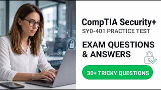 How to Pass CompTIA Security+ in 2026: Ultimate Practice Test and Question Breakdown