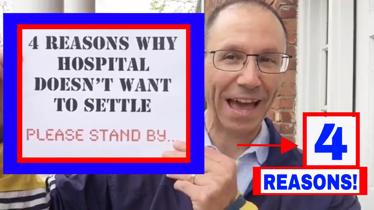 4 REASONS Why Hospital Doesn't Want to Settle Your MEDICAL MALPRACTICE Case Here in New York