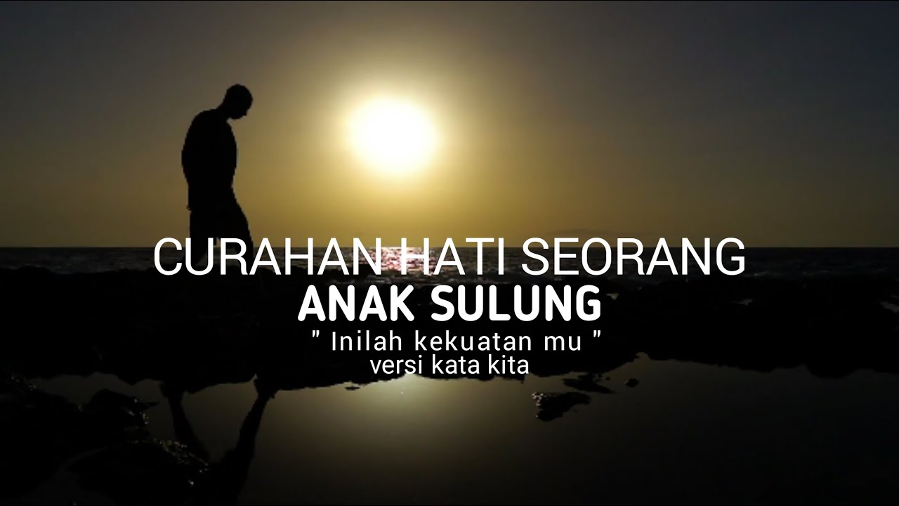 Curahan Hati Seorang Anak Sulung | PUISI ( Kreasiin Aja! ) - YouTube