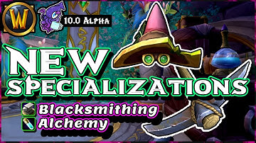 NEW Blacksmithing & Alchemy Specs 🐲 Dragonflight Alpha
