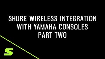 Part Two: How to Setup and Control Shure AD4Q Receivers from Yamaha Rivage PM5 Console