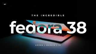 Fedora 38