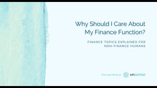 Why Should I Care About My Finance Function?