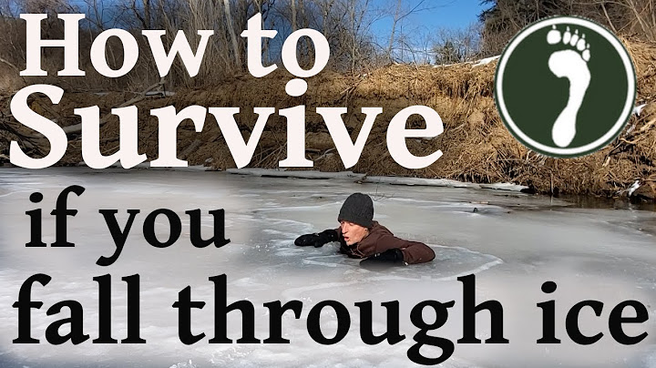 How to Survive Falling Through Ice