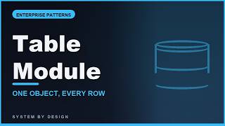 Table Module Pattern Explained | One Object Runs a Whole Table