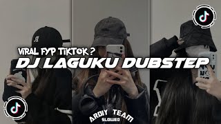 Download lagu DJ LAGUKU DUBSTEP ▫️(SLOWED   REVERB)