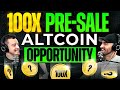  100x presale altcoin opportunity  do not miss out