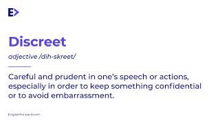 How to Pronounce Discreet | Definition | Example