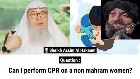 Forsen reacts to Can I perform CPR on a non mahram women? | Sheikh Assim Al Hakeem
