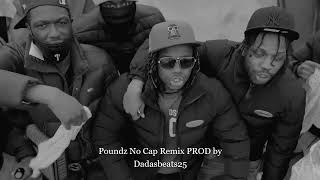 POUNDZ - NO CAP - REMIX (prod by DADASBEATS25) Resimi