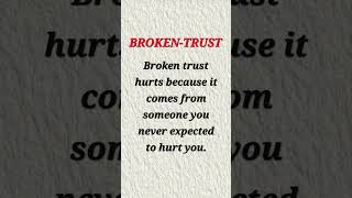 BROKEN-TRUST.#broken #trust #life #lesson #facts #quotes #viral #shorts