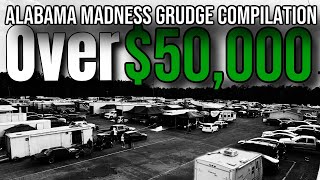 ALL THE GRUDGE RACES THAT WENT DOWN AT ALABAMA MADNESS 2024!! OVER $50K IN GRUDGE RACES PAID!!!