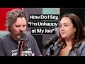 Job Interview Tips: How To Say, “I’m Unhappy at My Job” Mp3 Song