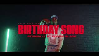 Stunna J Feat. Boogie Black - Birthday Song (Clean Version)