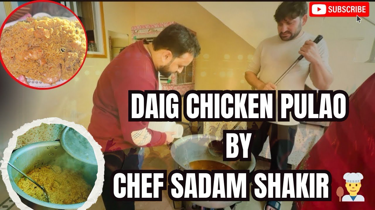 Chef Sadam Shakir ka Special Chicken Pulao | Daig Cooking Vlog 🍗🍚