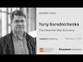 Summary of yuriy gorodnichenko on the ukrainian war economy