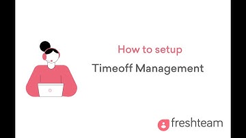 How to setup Timeoff Management in freshteam